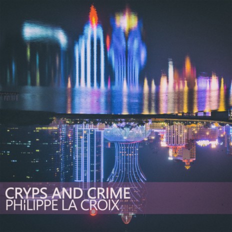 Cryps and Crime (La Croix Parfois Mix)