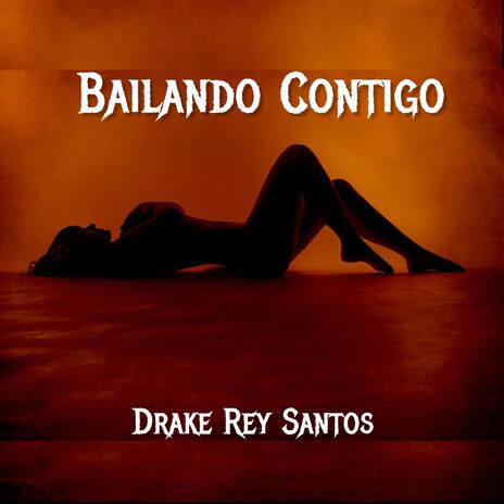 Bailando Contigo | Boomplay Music