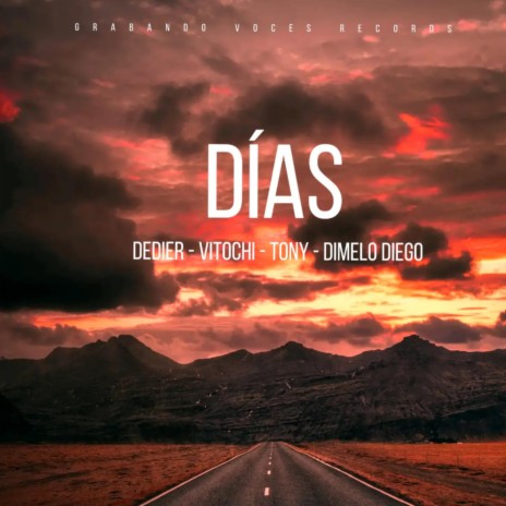 Días ft. Vitochi, Didier & Tony | Boomplay Music