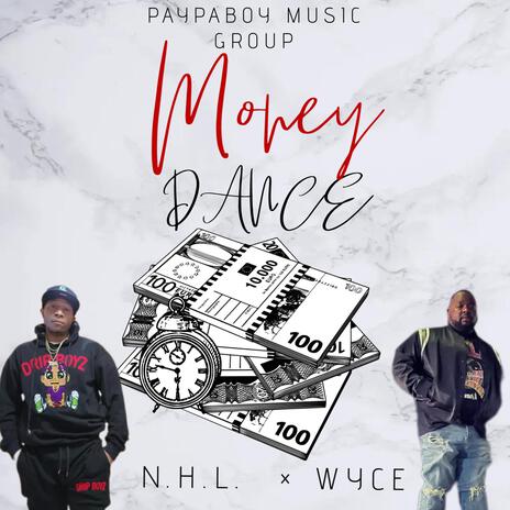 MONEY DANCE (Radio Edit) ft. WYCE | Boomplay Music