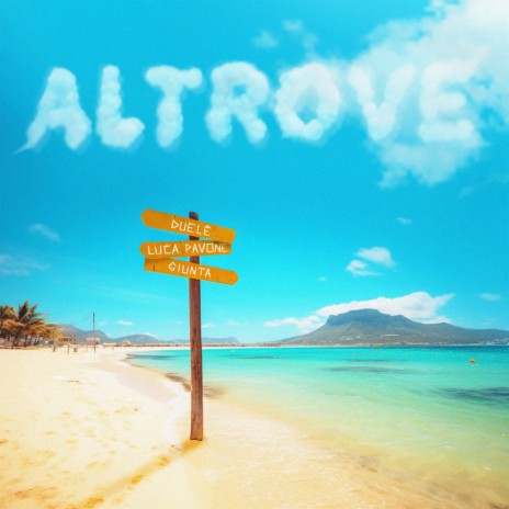 Altrove ft. Giunta & Luca Pavone | Boomplay Music