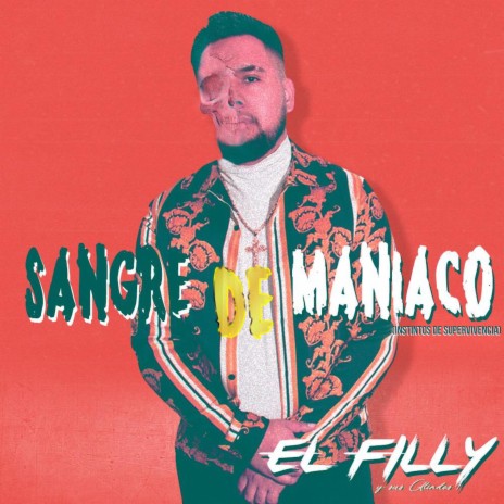 Sangre De Maniaco (Instintos De Supervivencia) | Boomplay Music