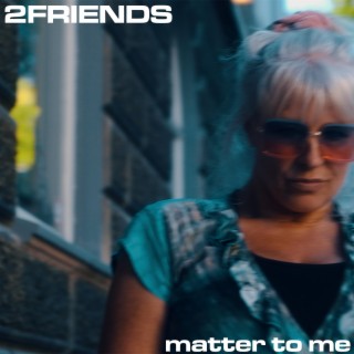 Matter To Me lyrics | Boomplay Music