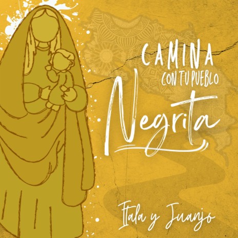 Camina Con Tu Pueblo Negrita ft. Itala Rodriguez & Juanjo Cabrera | Boomplay Music