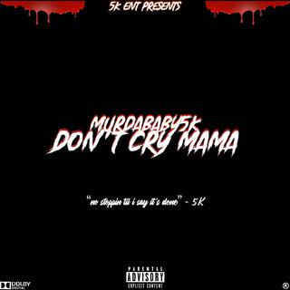 Don't Cry Mama lyrics | Boomplay Music