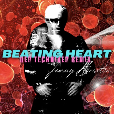 Beating Heart (Der Techniker Remix) (Der Techniker Remix) | Boomplay Music