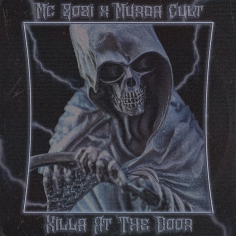 Killa At The Door ft. Murda Cult | Boomplay Music