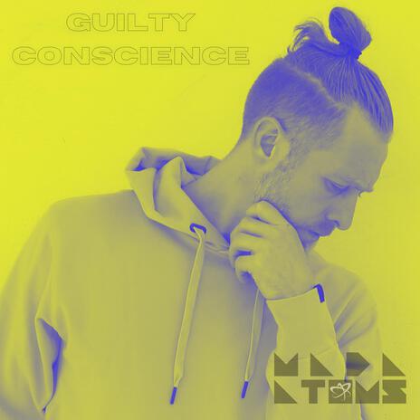 Guilty Conscience | Boomplay Music