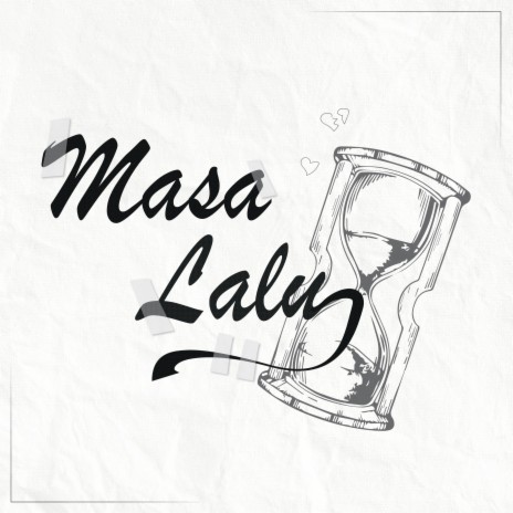 Masa Lalu | Boomplay Music