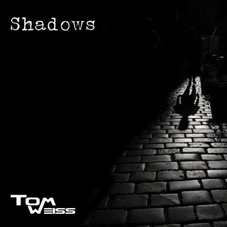 Shadows | Boomplay Music