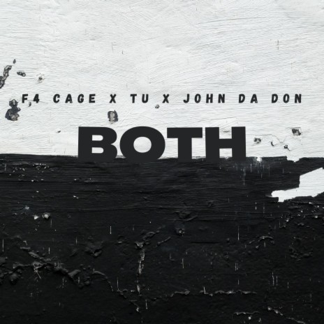 Both ft. TU & John Da Don | Boomplay Music