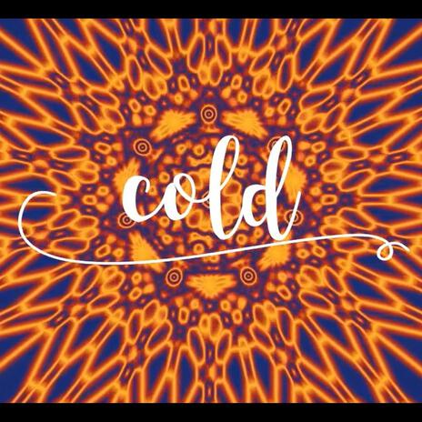 Cold | Boomplay Music