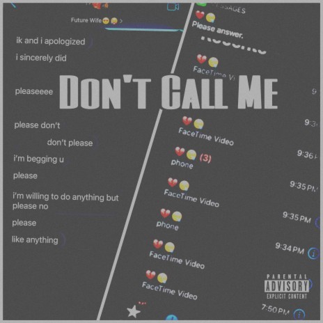 Dont Call Me | Boomplay Music