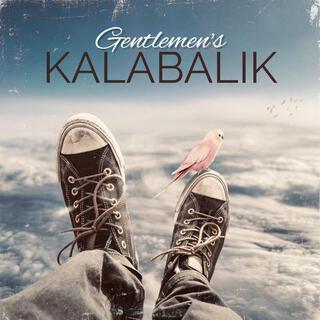 GENTLEMEN'S - KALABALIK