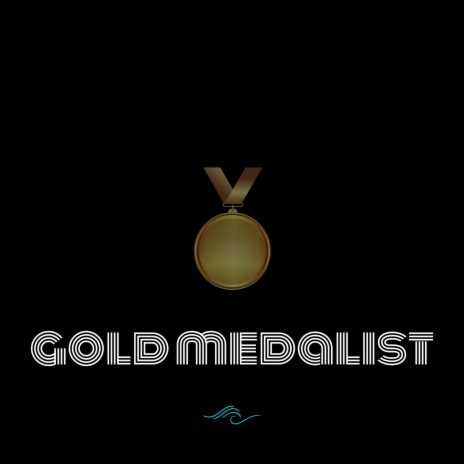 Gold Medalist | Boomplay Music