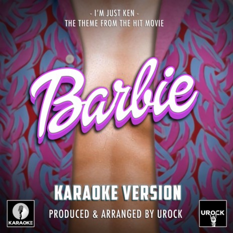 I'm Just Ken (From Barbie) (Karaoke Version)