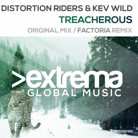 Treacherous (Factoria Remix Radio Edit) ft. Kev Wild | Boomplay Music