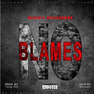No Blames lyrics | Boomplay Music