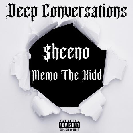 Heart To Heart Conversations ft. Memo The Kidd