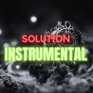 SOLUTION (INSTRUMENTAL)