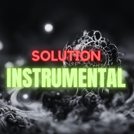 SOLUTION (INSTRUMENTAL) | Boomplay Music