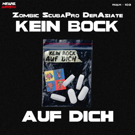 Kein Bock Auf Dich ft. ScubaPro & Der Asiate | Boomplay Music