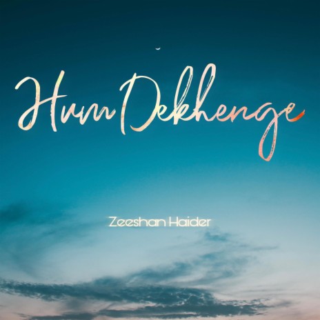 Hum Dekhenge | Boomplay Music