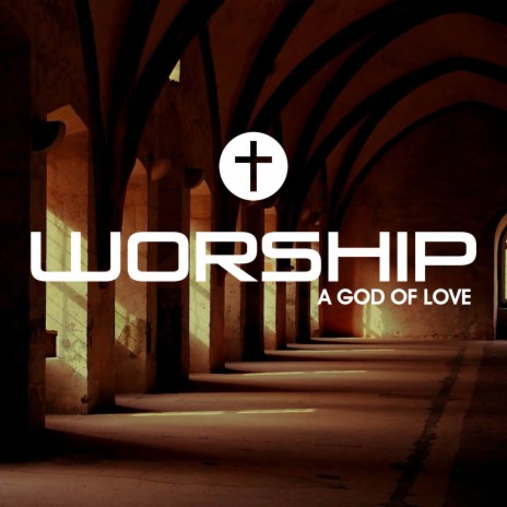 Worship A God Of Love ft. Simplicity Praise & Christian Instrumental Guitar Music