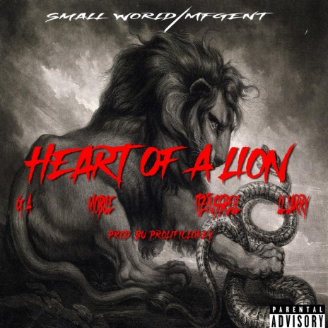 Heart Of A Lion ft. G.A., ItzJussRell & LL Larry | Boomplay Music