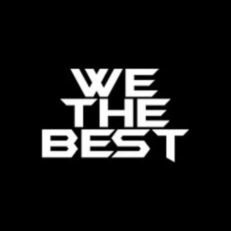 We The Best | Boomplay Music