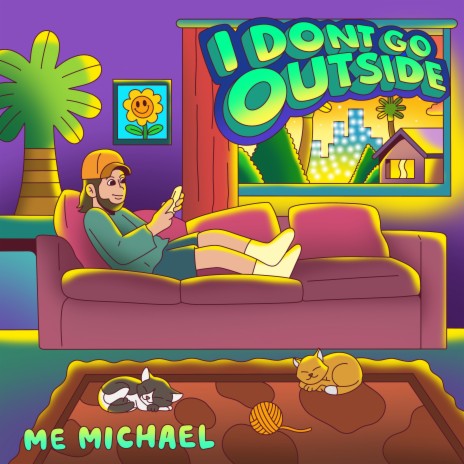 I Don't Go Outside | Boomplay Music