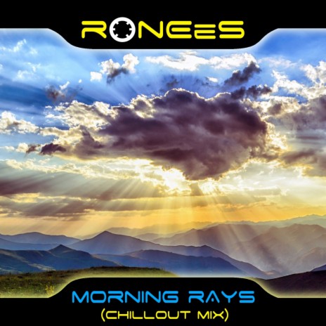 Morning Rays (Chillout Mix)