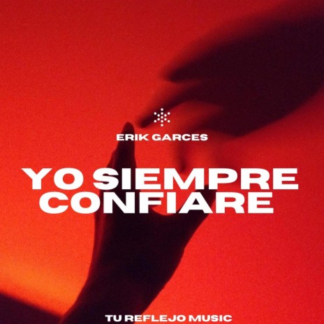 Yo Siempre Confiare | Boomplay Music