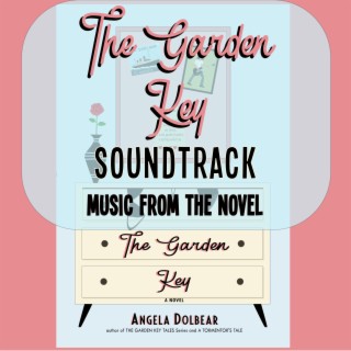 The Garden Key Soundtrack