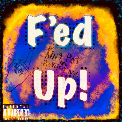 F'ed Up (Official Audio) | Boomplay Music