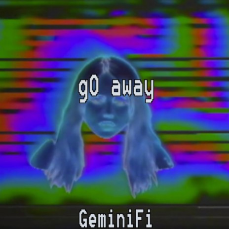 go away | Boomplay Music