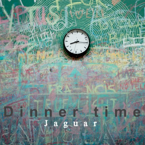 Dinner Time | Boomplay Music