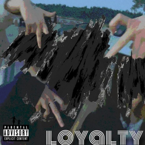 Loyalty | Boomplay Music