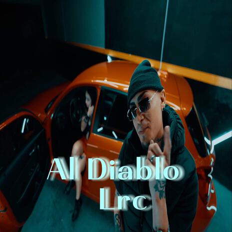 AL DIABLO | Boomplay Music