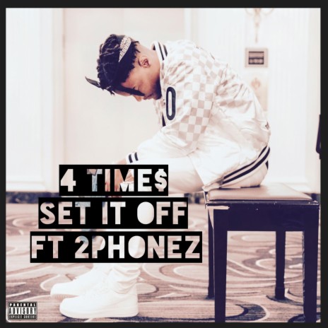 4 Time Set It Off ft. 2Phonez Lyrics Boomplay