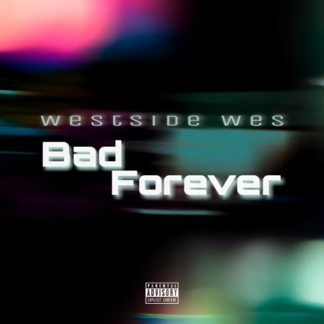 Bad Forever