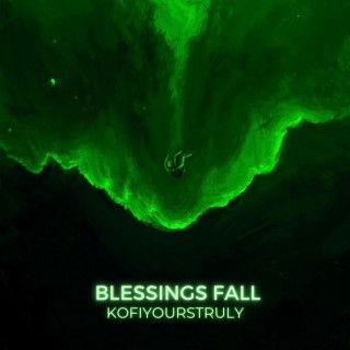 Blessings Fall lyrics | Boomplay Music