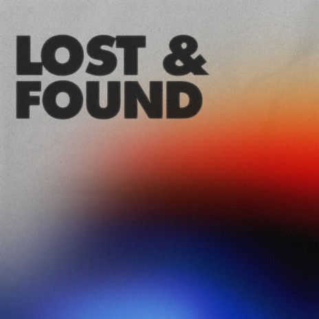 Lost & Found ft. Kristoffer Eikrem