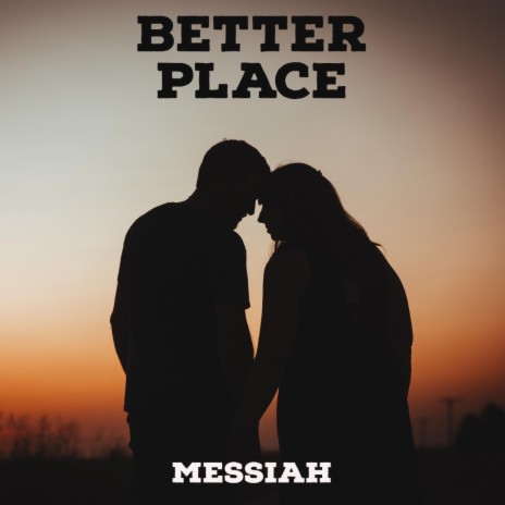 Better Place | Boomplay Music