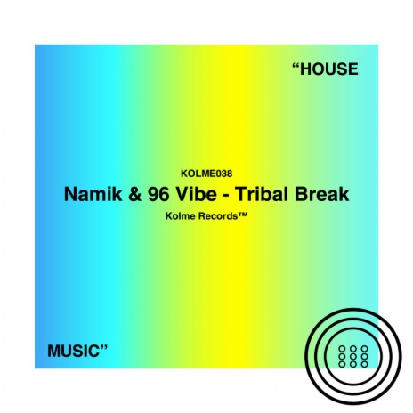 Tribal Break (Radio Mix) ft. 96 Vibe | Boomplay Music