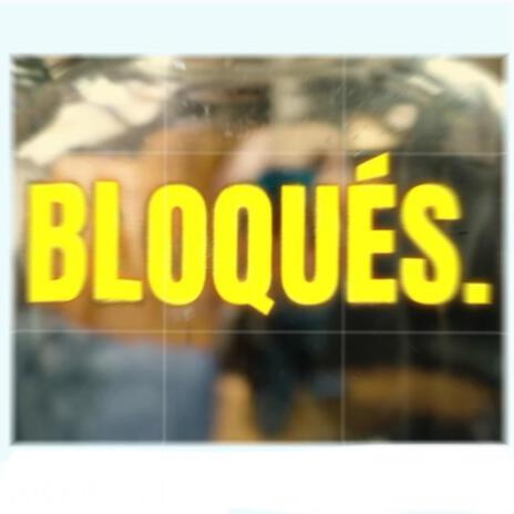 Bloqués ft. Etik & Lookaa | Boomplay Music