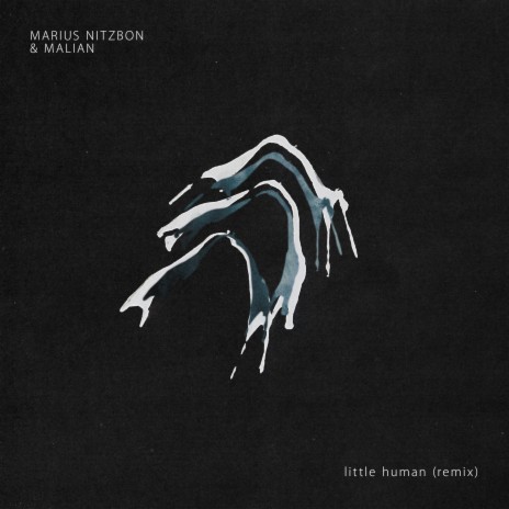 Little Human (MALIAN Remix) ft. Marius Nitzbon | Boomplay Music