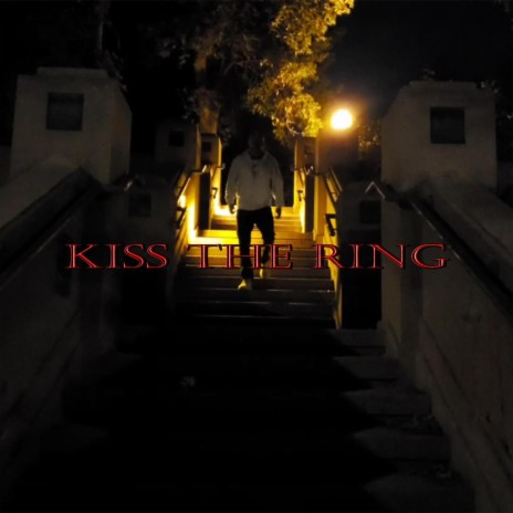 Kiss The Ring | Boomplay Music