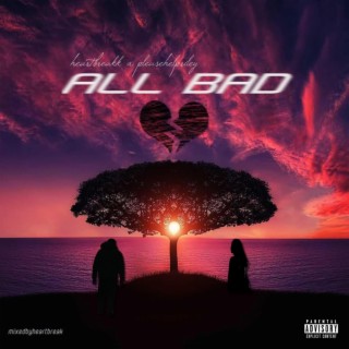 All Bad ft. pleasehelpriley lyrics | Boomplay Music