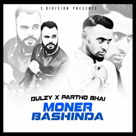 Moner Bashinda ft. Partho Bhai | Boomplay Music